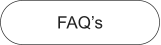 FAQ’s